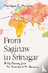 Murphy, Marilyn C. - From Saginaw to Srinagar