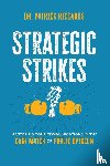 Riccards, Patrick - Strategic Strikes