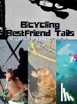 Gibson, Deborah - Bicycling BestFriend Tails
