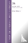Office of the Federal Register (U.S.) - Code of Federal Regulations, Title 26 Internal Rev 1.61-1.139, Revised as of April 1, 2025