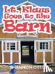Otto, Shannon - Lt. Klaus Goes to the Barn