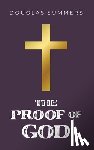 Summers, Douglas - The Proof of God