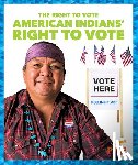 Sonneborn, Liz - American Indians' Right to Vote