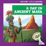 Havemeyer, Janie - A Day in Ancient Maya