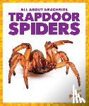 Becker, Becca - Trapdoor Spiders