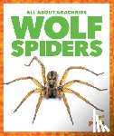 Becker, Becca - Wolf Spiders