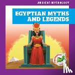 Samaniego, Cesar - Egyptian Myths and Legends