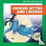 Samaniego, Cesar - Chinese Myths and Legends
