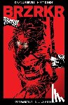 Reeves, Keanu, Kindt, Matt - BRZRKR Deluxe Edition