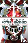Flores, Melissa, Cesare, Adam - Mighty Morphin Power Rangers: Recharged Deluxe Edition
