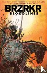 Reeves, Keanu, Kindt, Matt - BRZRKR: Bloodlines