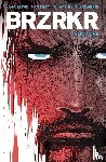 Reeves, Keanu, Kindt, Matt - BRZRKR Book One