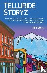 Story, Rob - Telluride Storyz
