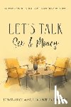 Villanueva M. A., Luz Maria, Torres CFP(TM), Samantha V. - Let's Talk Sex and Money
