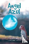 Larsen, Christopher A. - Angel Azul