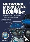 Grady, Mike - Network Marketing Success Blueprint