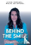 Sternfels, John - Behind The Smile: Healing From Abuse, Trauma, and Betrayal