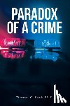 Rank, Thomas C. - Paradox of a Crime