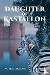Blackburn, Matthew - Daughter of Kastallon