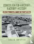 Bontya, Louis - CONSOLIDATED AIRCRAFT FACTORY HISTORY