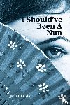 Sky, Raven - I Should've Been A Nun