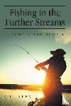 Keen, Bill - Fishing in the Further Streams