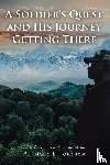 Johnson CSM (Ret., Anthony E. - A Soldier's Quest