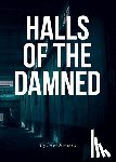 Ennis, Tyler - Halls of the Damned