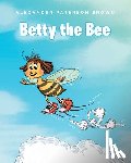 Brown, Alexander Paterson - Betty the Bee