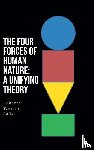 Treviño Peña, Roberto - The Four Forces of Human Nature