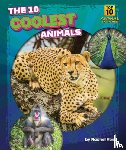 Rose, Rachel - The 10 Coolest Animals