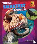 Rose, Rachel - The 10 Smartest Animals