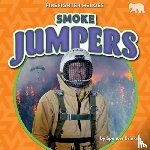 Brinker, Spencer - Smoke Jumpers