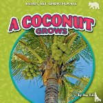 Ruby, Rex - A Coconut Grows