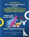 P Anshu - SIE Exam Preparation Guide: Mastering FINRA SIE: Your Comprehensive Exam Prep Guide with 3000+ Questions Bank & Detailed Answer Explanations for the S