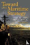 Haynes, Peter - Toward a New Maritime Strategy