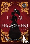Skelly, April J. - A Lethal Engagement