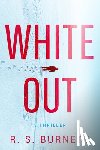 Burnett, R. S. - Whiteout: A Thriller