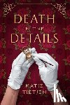 Tietjen, Katie - Death in the Details