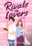 Wayland, Elise - Rivals to Lovers
