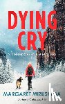 Mizushima, Margaret - Dying Cry