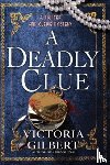 Gilbert, Victoria - A Deadly Clue