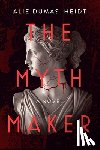 Dumas-Heidt, Alie - The Myth Maker