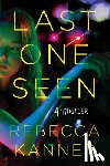 Kanner, Rebecca - Last One Seen