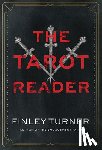 Turner, Finley - The Tarot Reader