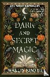 Kinney, Wallis - A Dark and Secret Magic