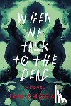 Chorao, Ian - When We Talk to the Dead