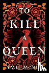 McNee, Amie - To Kill a Queen