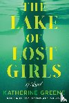 Greene, Katherine - The Lake of Lost Girls