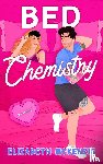 Mckenzie, Elizabeth - Bed Chemistry
